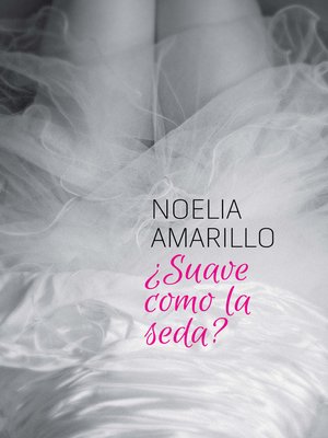 cover image of ¿Suave como la seda?
